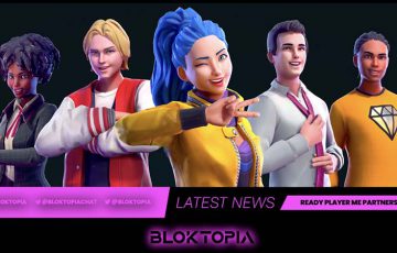 BLOKTOPIA-PARTNERS-WITH-READY-PLAYER-ME-FOR-METAVERSE-AVATAR-SOLUTION-360x230